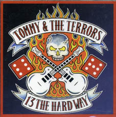 Tommy and the terrors : 13 the hard way CD